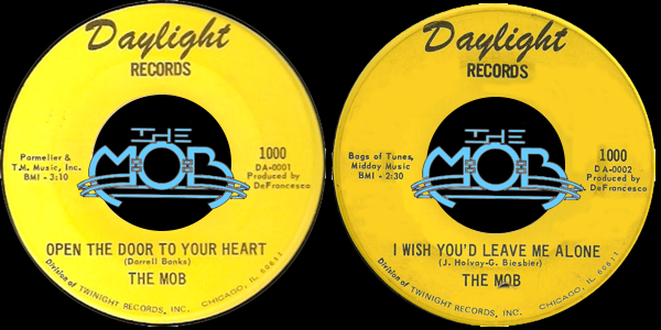THE MOB: Open The Door To Your Heart / I Wish You'd Leave Me Alone | Daylight Records 1000