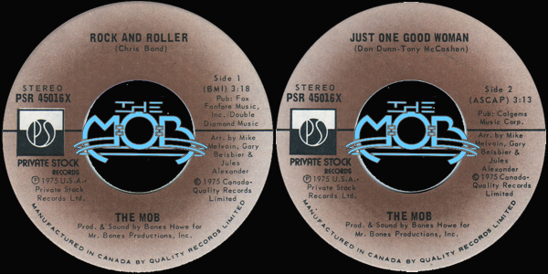 THE MOB: Rock And Roller / Just One Good Woman | Private Stock Records PSR 45,016